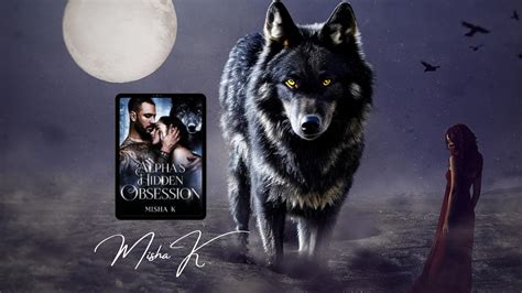 alpha's hidden obsession novel|Alpha's Hidden Obsession by Misha K .